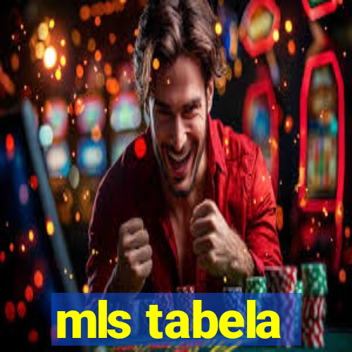 mls tabela